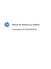 HP t5550 Manuel De Référence Du Matériel