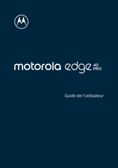 Motorola Edge 40 PRO Guide De L'utilisateur