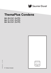 Saunier Duval ThemaPlus Condens MA 26-CS/1 N-FR Notice D'emploi