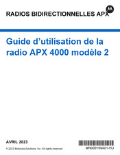 Motorola Solutions APX 4000 Guide D'utilisation