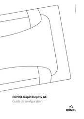 BRNKL Rapid Deploy AC Guide De Configuration