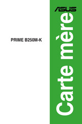 Asus PRIME B250M-K Mode D'emploi