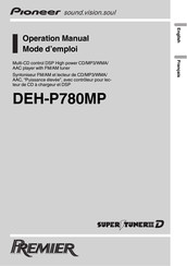 Pioneer Premier DEH-P780MP Mode D'emploi