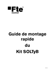 FTE Maximal SOLTyB Guide De Montage Rapide