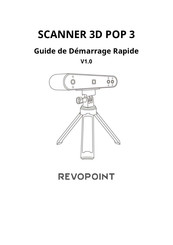 Revopoint POP 3 Guide De Démarrage Rapide