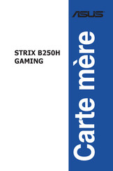 Asus STRIX B250H GAMING Mode D'emploi