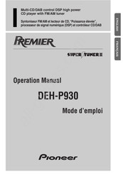 Pioneer PREMIER SUPER TUNER III DEH-P930 Mode D'emploi