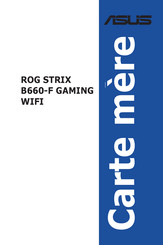 Asus ROG STRIX B660-F GAMING WIFI Manuel De L'utilisateur