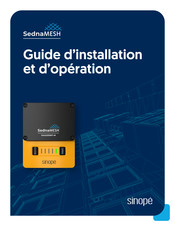 Sinope Sednamesh Guide D'installation Et D'operation