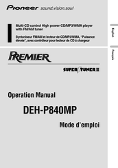 Pioneer Premier DEH-P840MP Mode D'emploi