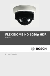 Bosch FLEXIDOME NDN-932 Guide D'installation