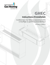 International Gas Heating Equipment GHEC Caractéristiques Techniques Et Instructions D'installation