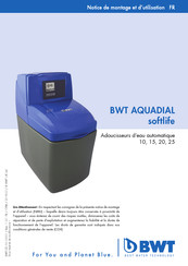 BWT AQUADIAL softlife 25 Notice De Montage Et D'utilisation