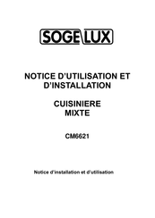 SOGELUX CM6621 Notice D'utilisation Et D'installation