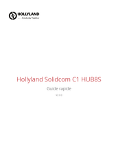 Hollyland Solidcom C1 HUB8 Guide Rapide