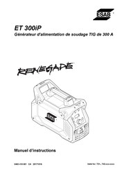 ESAB Renegade ET 300iP Manuel D'instructions