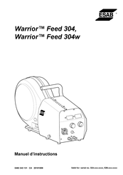 Esab Warrior Feed 304 Manuel D'instructions