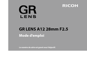 Ricoh GR LENS A12 28mm F2.5 Mode D'emploi