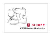 Singer MX231 Manuel D'instruction