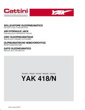 Cattini Oleopneumatica YAK 418/N Manuel D'instructions Pour L'utilisation Et L'entretien