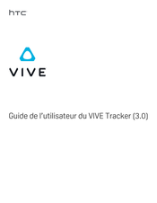 HTC VIVE Tracker 3.0 Guide De L'utilisateur