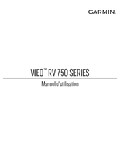 Garmin VIEO RV 750 Serie Manuel D'utilisation