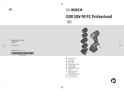 Bosch GSR 18V-90 FC Professional Notice Originale