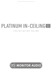 Monitor Audio Platinum in-Ceiling II Guide D'installation