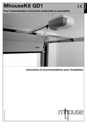 Nice MhouseKit GD1 Instructions Et Recommandations Pour L'installation