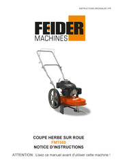 FEIDER Machines FMT560 Notice D'instructions