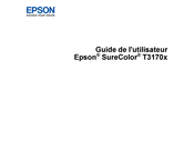 Epson SureColor T3170 Guide De L'utilisateur