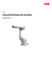 ABB IRB 6710 Caractéristiques Du Produit