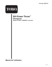 Toro 824 Power Throw Manuel De L'utilisateur