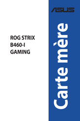 Asus ROG STRIX B460-I GAMING Mode D'emploi