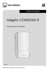elm.leblanc megalis CONDENS R GVAC21-6R Notice D'utilisation