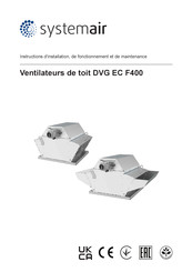 SystemAir DVG-H 630 Instructions D'installation, De Fonctionnement Et De Maintenance