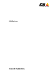 Axis Communications Optimizer Manuel D'utilisation
