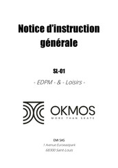 OKMOS SL-01 Notice D'instruction