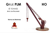 P.L.M. GRUE PLM Notice De Montage