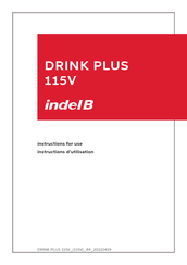 Indel B DRINK PLUS 115V Instructions D'utilisation