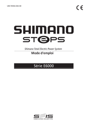 Shimano Steps E6000 Serie Mode D'emploi