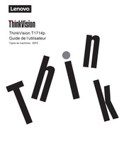 Lenovo ThinkVision T1714p 60FE-LAR1-WW Guide De L'utilisateur