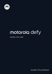 Motorola defy satellite link Guide Utilisateur