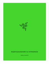 Razer BLACKSHARK V2 HYPERSPEED Mode D'emploi