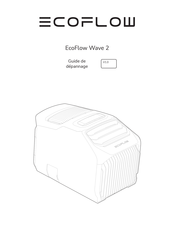 EcoFlow Wave 2 Guide De Dépannage