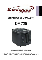 Brentwood Appliances DF-725 Consignes De Sécurité Et De Fonctionnement