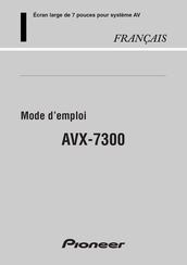 Pioneer AVX-7300 Mode D'emploi