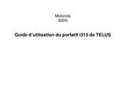 Motorola iDEN TELUS i315 Guide D'utilisation