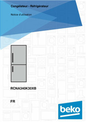 Beko RCNA340K30XB Notice D'utilisation