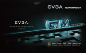 EVGA SuperNOVA GM Serie Manuel D'utilisation